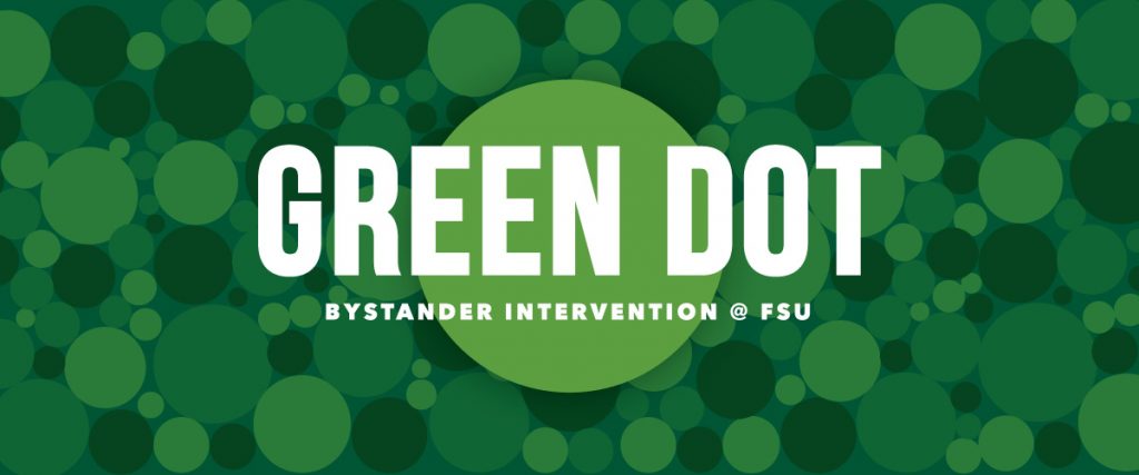 Green Dot: Bystander Intervention @ FSU